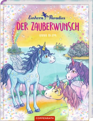 Spiegelburg Einhorn Paradies Buch Der Zauberwunsch